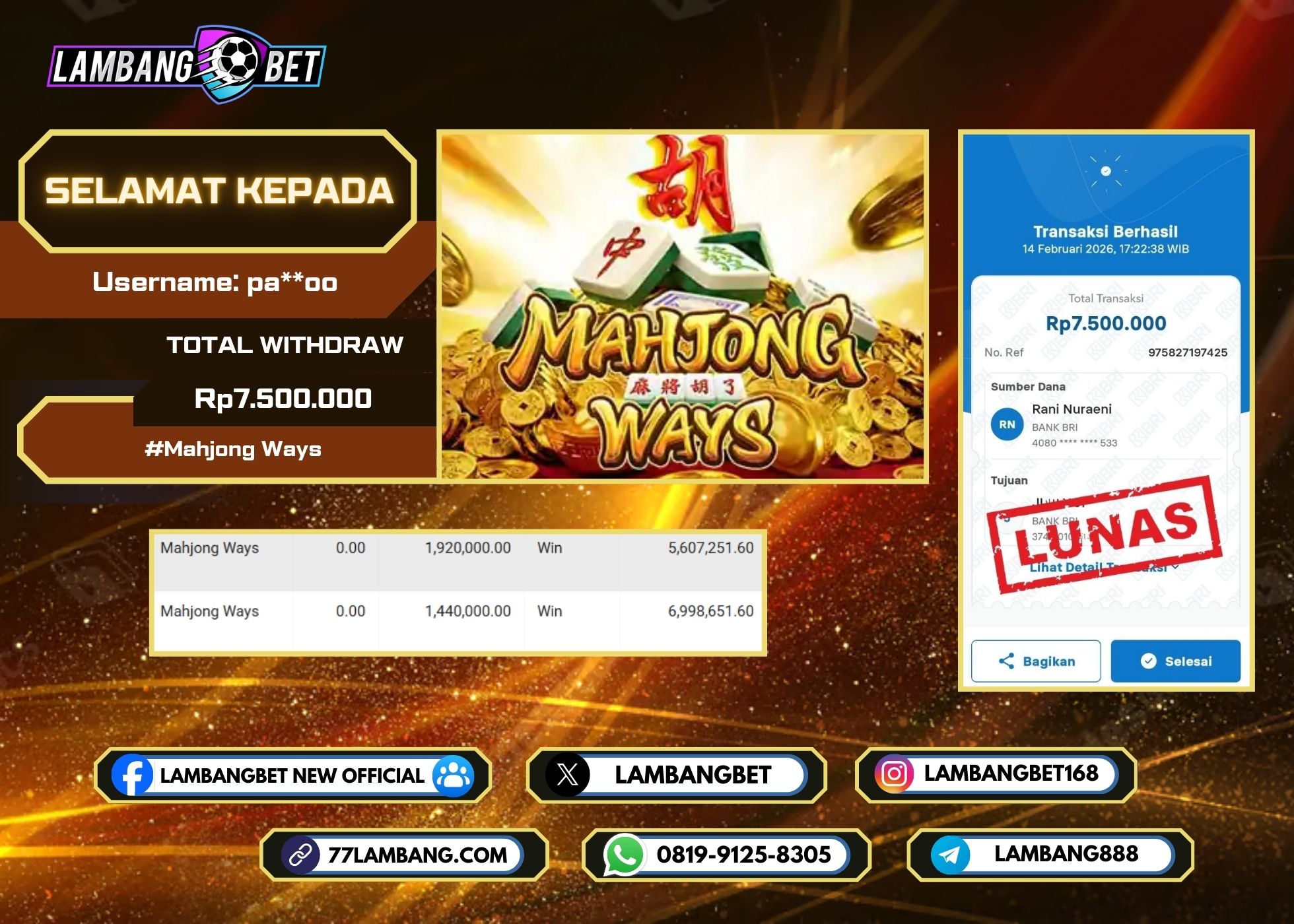 LAMBANGBET [14 FEBRUARI 2025] JACKPOT SLOT Mahjong Ways "Rp7.500.000" LUNAS